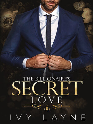 cover image of The Billionaire's Secret Love